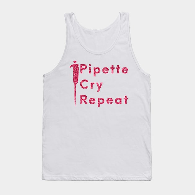 Pipette Cry Repeat PCR Tank Top by labstud